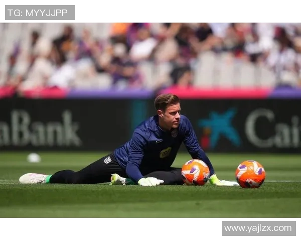 特尔施特根的守门传奇与巴萨荣耀的交织之路